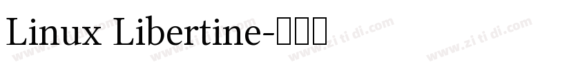 Linux Libertine字体转换 Linux Libertine字体转换